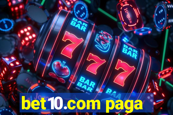 bet10.com paga